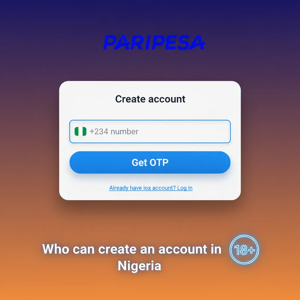 Account eligibility in Nigeria: 18+, real details, Nigerian number, ID check, one account, own payment methods.